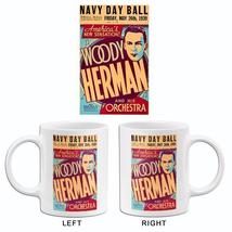 Woody Herman - 1939 - Navy Day Ball - Concert Poster Mug - $23.99+