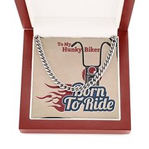 To My Hunky Biker Born To Ride - Cuban Link Chain - £55.34 GBP
