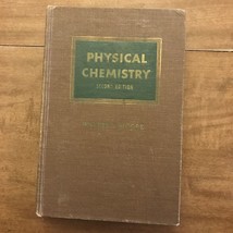 Physical Chemistry 2nd Edition by Walter J. Moore 1960 Prentice Hall - $10.80