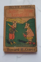 Antique 1916 Bed Time Stories Jollie and Jillie Longtail Book by Howard ... - $27.67