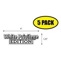 5 PACK 4"x1.25" WHITE PRIVILEGE EDITION Sticker Decal Humor Funny Gift V... - $6.53