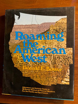 Roaming the American West by Donald E. Bower HBDJ - £7.03 GBP