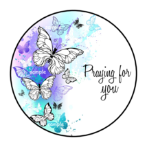 30 PRAYING FOR YOU STICKERS ENVELOPE SEALS LABELS 1.5&quot; ROUND BUTTERFLIES - $11.04 CAD