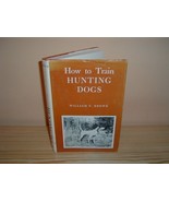 How to train hunting dogs;: A successful system of training pointing dog... - $19.41 CAD