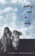 Getting Near to Baby by Audrey Couloumbis - Very Good - £7.57 GBP