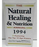 The Natural Healing &amp; Nutrition Annual 1994 - £2.35 GBP
