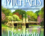 Desperate Measures: A Novel Michaels, Fern - $2.93