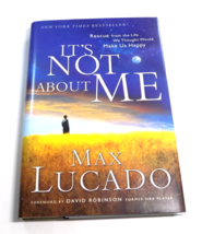 It&#39;s Not About Me-Max Lucado -Rescue  the Life We Thought Would Make Us Happy - £8.01 GBP