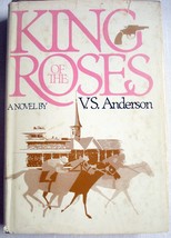 King of the Roses V. S. Anderson HC/DJ 1983 1st Edition Kentucky Derby Story - £7.98 GBP