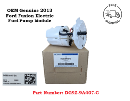 DG9Z9A407C Genuine Ford Fusion Electric Fuel Pump Module 2013 L4 1.6L 2.... - $69.29