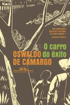 O carro do exito (Em Portugues do Brasil) [Paperback] Oswaldo de Camargo - £24.33 GBP