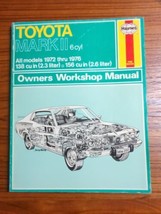 Haynes Owners Workshop Manual Toyota Mark II 6cyl All Models 1972 thru 1... - £15.42 GBP