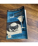 Vintage 1940 Culinary Arts Institute 250 Delectable Desserts Cook Book B... - $15.00