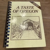 A Taste of Oregon, Junior League of Eugene Cook/Recipe Book/ 1998 - £4.95 GBP