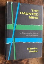 The Haunted Mind - Nandor Fodor 1959 Garrett Publications 1st Edition HC DJ - $44.55