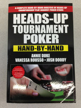 Heads Up Tournament Poker HAND-BY-HAND BY (ANNIE DUKE-VANESSA ROUSSO-JOS... - £3.14 GBP