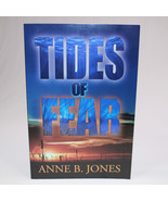 SIGNED TIDES OF FEAR By Anne B. Jones 2011 Trade Paperback Book Fiction ... - $18.81 CAD
