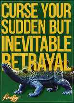 Firefly TV Series Curse Your Sudden But Inevitable Betrayal Magnet Serenity NEW - £3.98 GBP