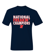Mississippi Ole Miss Rebels Baseball CWS National Freakin Champions T-Shirt - $20.99+
