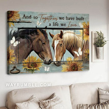 Horse Poster Horse Couple And So Together We Have Built A Life We Lover Gift For - £12.77 GBP
