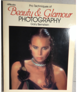 BEAUTY &amp; GLAMOUR PHOTOGRAPHY by Gary Bernstein (1985) HP Books softcover - $360.13 MXN
