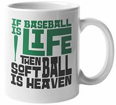 If Baseball Is Life Then Softball Is Heaven. Funny Coffee &amp; Tea Mug For ... - £15.14 GBP+