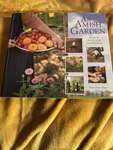 AMISH GARDEN: A YEAR IN THE LIFE OF AN AMISH GARDEN By Laura Anne Lapp - £9.16 GBP