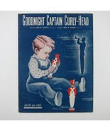 Sheet Music Goodnight Captain Curly Head Ahlert &amp; Lewis WW2 Vintage 1942... - £7.98 GBP