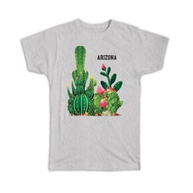 Arizona : Gift T-Shirt Cactus Succulents Desert Souvenir USA Tourism Phoenix Tuc - £14.11 GBP