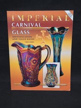 Imperial Carnival Glass Identification And Value Guide - Carl Burns - Softcover - $5.92