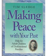 Making Peace With Your Past Tim Sledge - $12.22