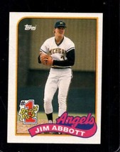 1989 Topps #573 Jim Abbott Nmmt (Rc) Angels *X108406 - £2.73 GBP