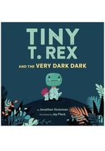Tiny T. Rex and the Very Dark Dark By Jonathan Stutzman Hardcover Book (a) J1 - £70.08 GBP