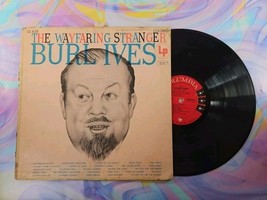 Burl Ives – The Wayfaring Stranger (Record) G CL-628 - $6.99