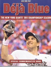 Deja Blue: The New York Giants&#39; 2011 Championship Season by New York Pos... - £26.53 GBP