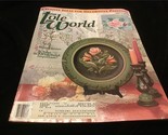 Tole World Magazine February 1994 Candlelight &amp; Cookies, 60 Second Rose - $10.00