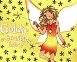 Goldie the Sunshine Fairy (Rainbow Magic, The Weather Fairies #4) Meadow... - £2.31 GBP