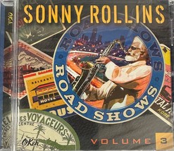 Sonny Rollins - Road Shows Volume 3  (CD 2014  Okeh) Sealed Brand NEW - £15.73 GBP