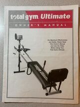 Total Gym Ultimate Manual - $6.95