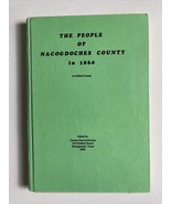 The People of Nacogdoches County in 1860 an edited census/Carolyn Reeves... - £16.00 GBP