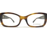 Burberry Eyeglasses Frames B2130 3316 Brown Tortoise Rectangular 51-18-135 - £74.79 GBP