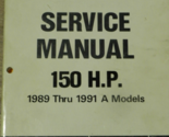 Forza Fuoribordo Servizio Manuale 150 HP 1989-1991 Un Modelli P #OB4643 OEM - $88.98