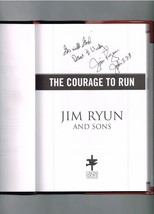 The Courage to Run by Jim Ryun 2008 Hardback Signed Autographed Book Olympics - £80.45 GBP