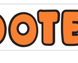 Hooters Sticker Decal R576 - £1.55 GBP+