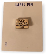CWA For Carter Mondale 1980 Vintage Miniature Gold Colored Pin - £10.97 GBP