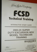 2003.25 Super Duty Excursion  New Model Technician Training Manual OEM Rare - £19.58 GBP