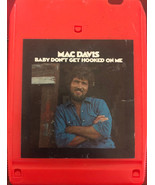 Mac Davis - Baby Don&#39;t Get Hooked On Me (8-Trk, Album) (Good (G)) - £2.72 GBP