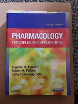 Pharmacology Principles and Applications Cathy Dubeansky Soto Eugenia Fulcher - £2.23 GBP