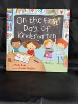 On the First Day of Kindergarten - Hardcover By Rabe, Tish - VERY GOOD - $3.88