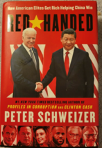 Red Handed: How American Elites Get Rich Helping China Win (2022 HC/DJ/1st) - $21.28